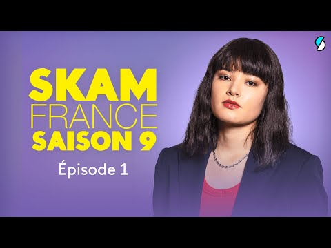 SKAM FRANCE S9 - Épisode 1 (intégral)