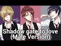 Guilty Kiss - Shadow gate to love (Male version)