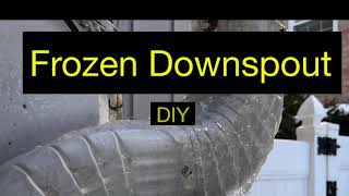 Frozen Downspout DIY Repair