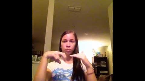 Jackie Gattis ASL 2 unit 12 homework ta: Brittany