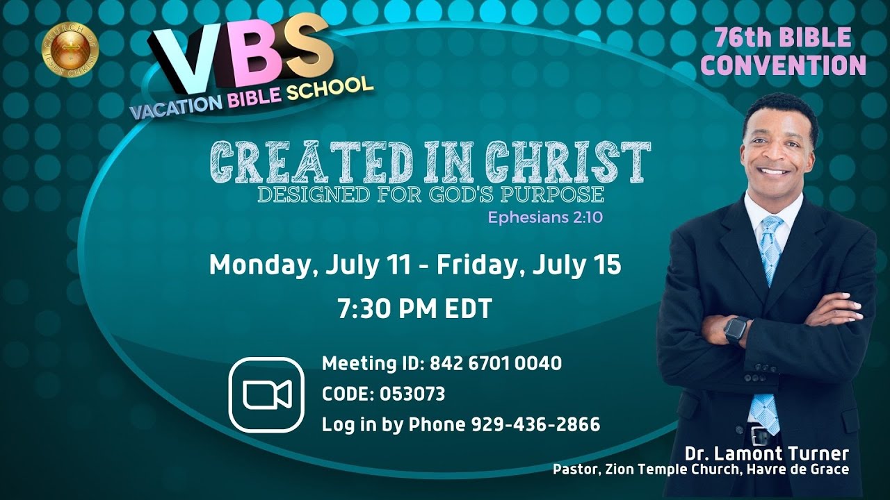 Created in Christ Dr. LaMont Turner 76th Bible Convention Part 4