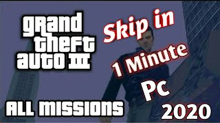 How to skip Gta 3 All Missions in 1 Mint on pc || Gta 3 ka All mission skip kaisa krain 2020 ||