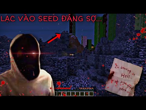 [#36] Nạn Nhân Thứ Hai Của Seed "This world is already occupied" - Creepypasta Minecraft - [#36] Nạn Nhân Thứ Hai Của Seed "This world is already occupied" - Creepypasta Minecraft