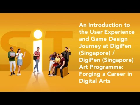 DigiPen (Singapore) Degrees in Digital Art and Animation & User Experience and Game Design