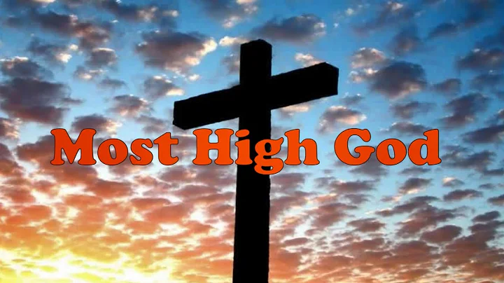 Wes Tuttle - Most High God Official Lyrics Video