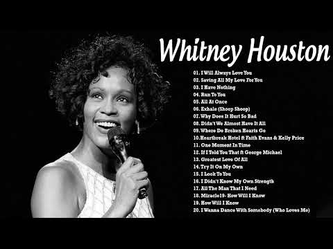 Whitney Houston Greatest Hits Full Album | Whitney Houston Best Song Ever All Time