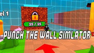 In Todays Video We are Playing Punch The Wall Simulator - Roblox Punch The Wall Simulator