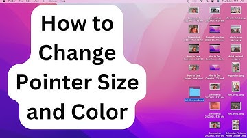 How to increase Pointer size and Change Pointer Colour on Mac