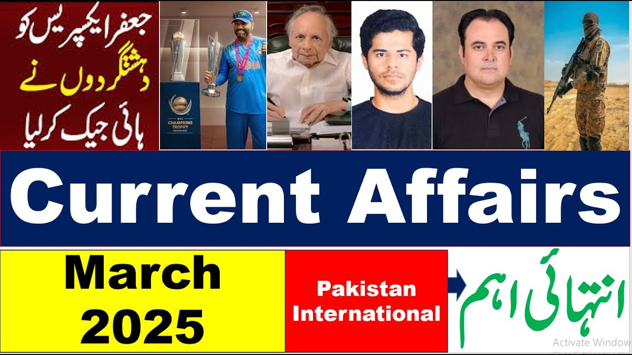 Latest Pakistan & International Current Affairs March 2025 for tests ...