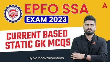 EPFO SSA 2023 | Current Based Static GK Mcqs | GA By Vaibhav Srivastava