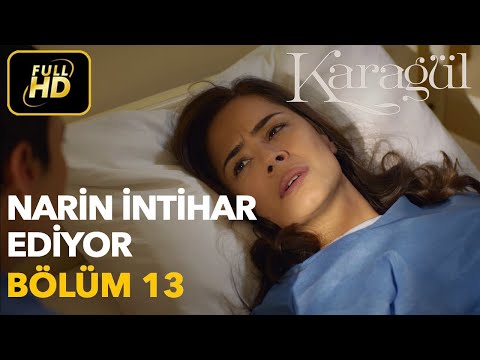 Karagül 13. Bölüm / Full HD (Tek Parça) - Narin'in Ölümle Dansı
