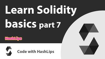 Learn Solidity basics part 7