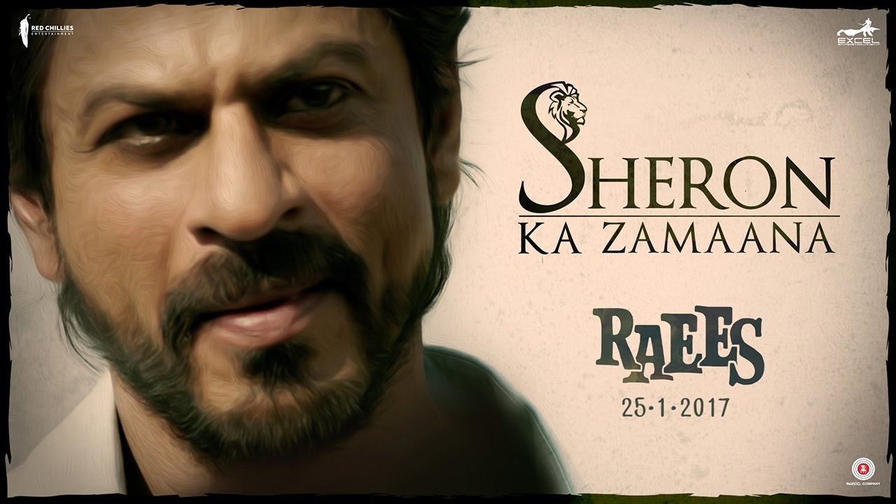 Sheron Ka Zamaana | Shah Rukh Khan, Nawazuddin Siddiqui | Raees ...
