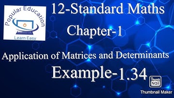 12-STD|Chapter-1 Application of Matrices and Determinant|Example-1.34|Tamil and English