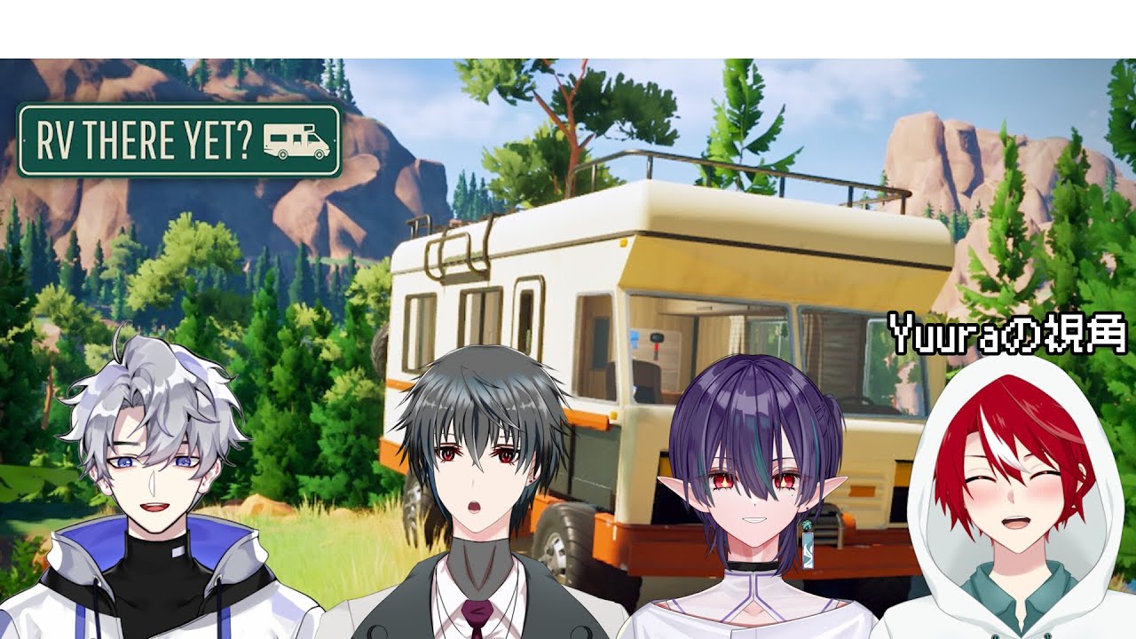 【RV There Yet?】聯動！野營車終於可以發動引擎了，今天我們又會翻幾次呢【未階堂ゆうら】ft. 羊酥, 紫夜, Sakuya | MYViki