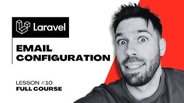 Laravel 11 Full Course 2025: Email Configuration [Lesson #10]