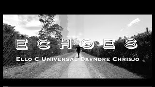 Ello.C - ECHOES (feat. Universal & Dxvndre) [Produced by Christian Joseph]