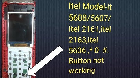 Itel it 5608/itel5606/it2161/it2162/itel21630 BUTTON  * ,0 ,#  Not working Solution||