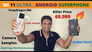  MI 11 ULTRA  Camera Samples , Gaming Performance [ Dubai Price ]