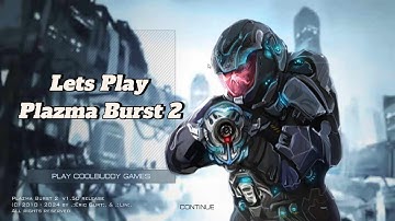 Plazma Burst 2 - Part 1