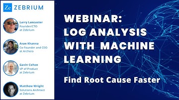 Webinar: Log Analysis with Machine Learning to Find Root Cause Faster