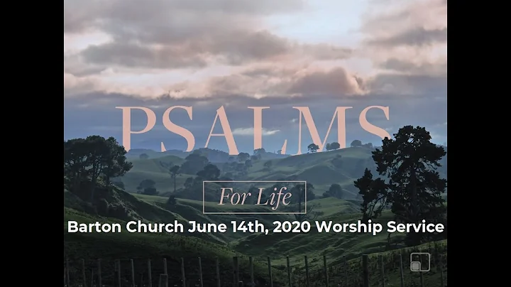 Barton Church: Psalm 63 Sermon 06/14/20