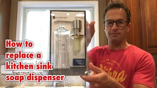 Dad Replaces Kitchen Sink Soap Dispenser with Glacier Bay Model