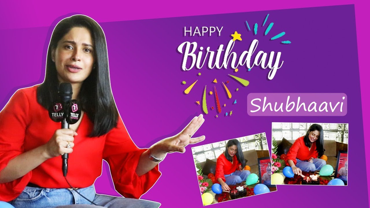 Kasautii Zindagii Kay Shubhaavi Choksey Aka Mohini Basu Celebrates Her Birthday With Telly Reporter