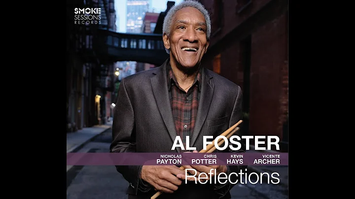 Al Foster "Reflections" video