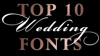 Top 10 Romantic Wedding Script Fonts | Wedding Invitations