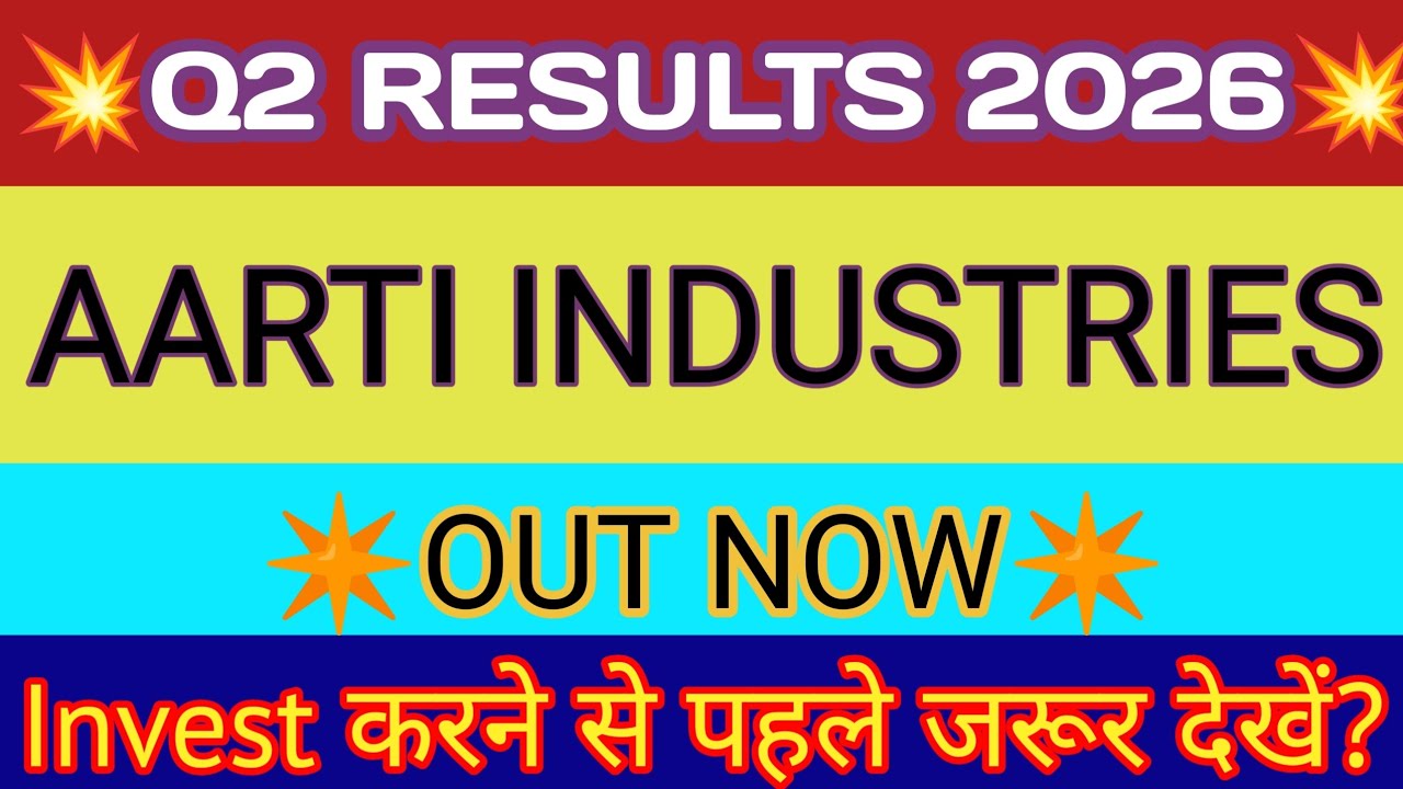 Aarti Industries Q2 Results 2025 🔴 Aarti Industries Result 🔴 Aarti Industries Share Latest News