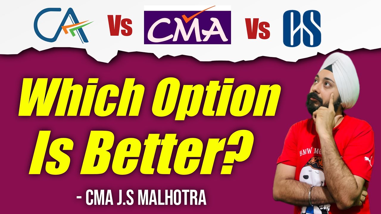 CA Vs CMA Vs CS Which Option Is Better YouTube ca-vs-cma-vs-cs-which-option-is-better-youtube