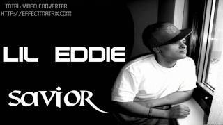 Watch Lil Eddie Savior video