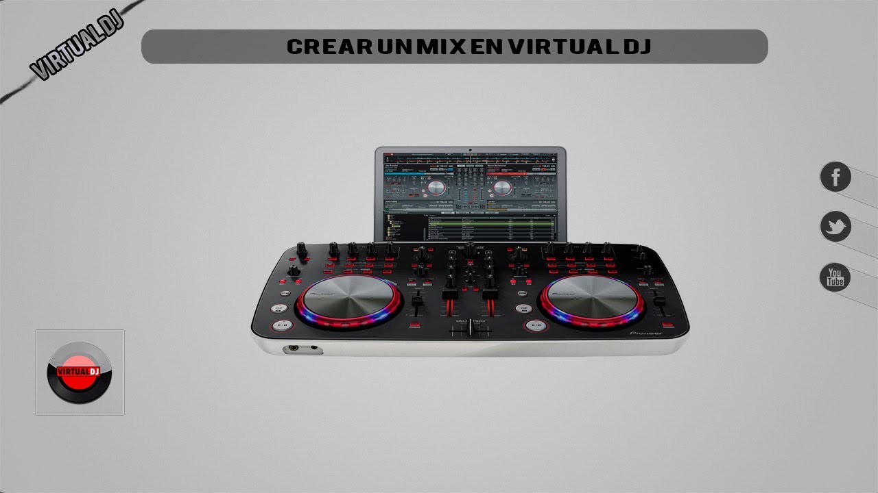 Como Crear Un Mix O Unir Canciones En Virtual Dj ProFree 20132014