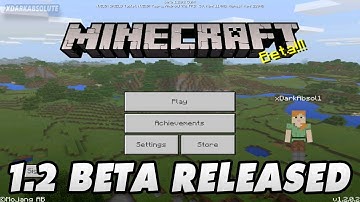 Minecraft PE 1.2 BETA RELEASED!! #BetterTogether