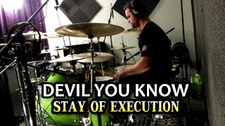 Devil You Know - Stay Of Execution - Drum Cover