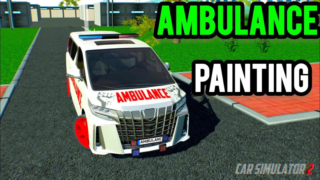 Car Simulator 2 - Ambulance Painting
