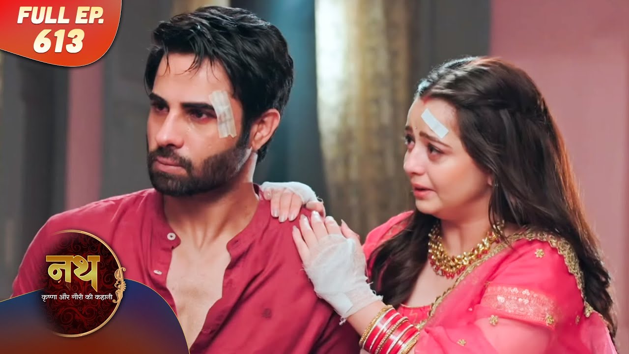 Nath Krishna aur Gauri ki Kahani | Full Episode 613 | Dangal Dil se