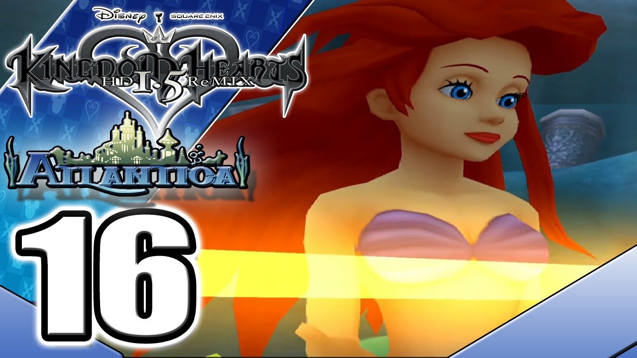 Kingdom Hearts HD Walkthrough Cap tulo 16 Atlantica YouTube kingdom-hearts-hd-walkthrough-cap-tulo-16-atlantica-youtube