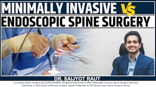 Minimally Invasive Vs Endoscopic Spine Surgery || Dr. Saijyot Raut screenshot 4