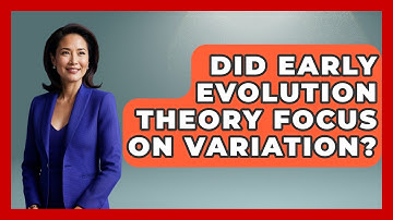 Did Early Evolution Theory Focus On Variation? - Firsts of the World