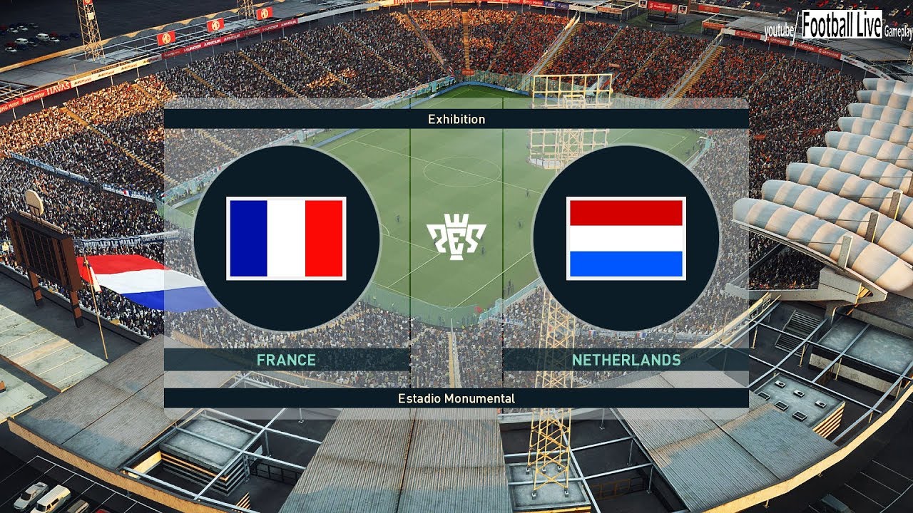 PES 2019 | France vs Netherlands | Full Match & Amazing Goals ...