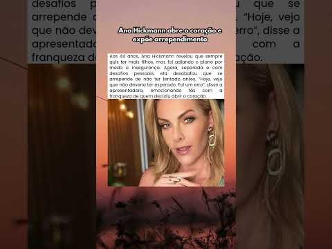 Ana Hickmann desabafa