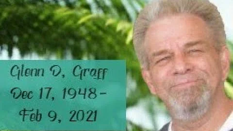 Glenn D Graff - Celebration of Life Service 2PM (e...