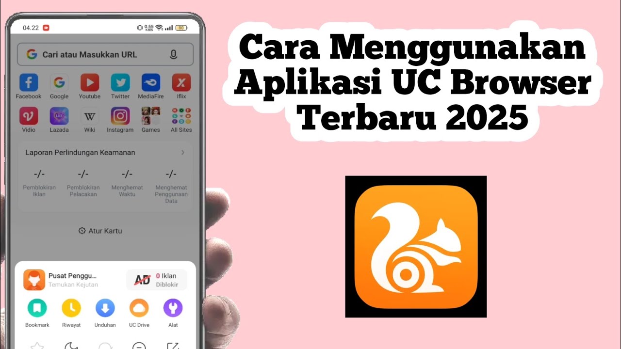 [Update] Cara Menggunakan Aplikasi UC Browser | Cara Pakai Aplikasi UC