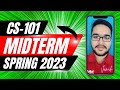 CS101 Midterm preparation Spring 2026 | 47 + past paper Important repeated Cs101 midterm Mcqs