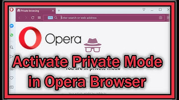 How to Activate Incognito Mode / Private Mode in Opera Browser?