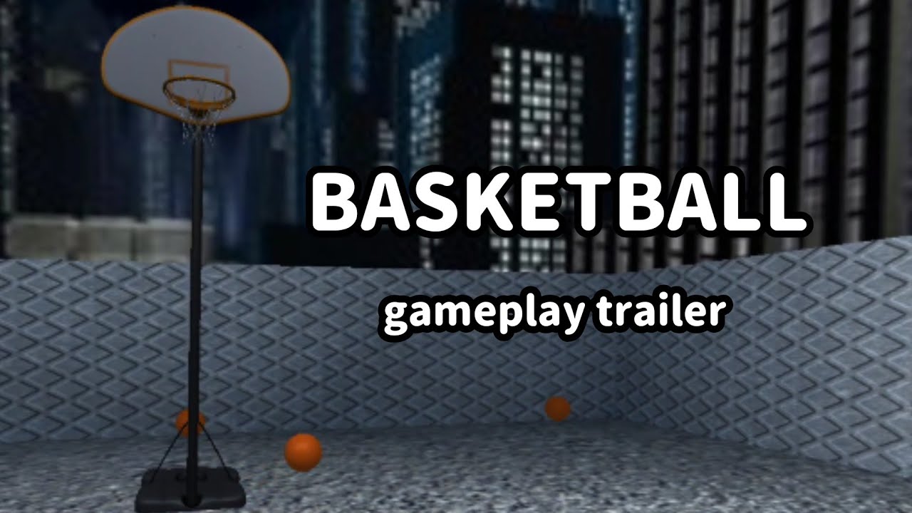 Basketball gameplay trailer YouTube