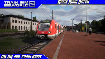 Train Guide: BR 422 | Rhein Ruhr Osten - Train Sim World 2