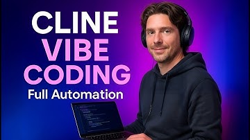 How to Setup CLINE for Full “Vibe Coding” Automation